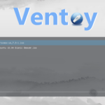 How to use Ventoy – a Multi boot USB Creator